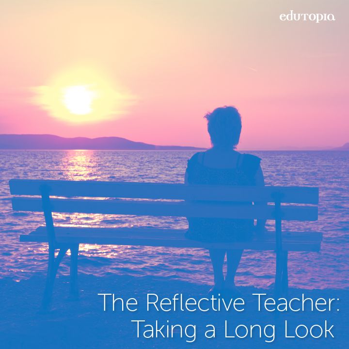  પ્રતિબિંબિત શિક્ષક: લાંબા સમય સુધી દેખાવ
